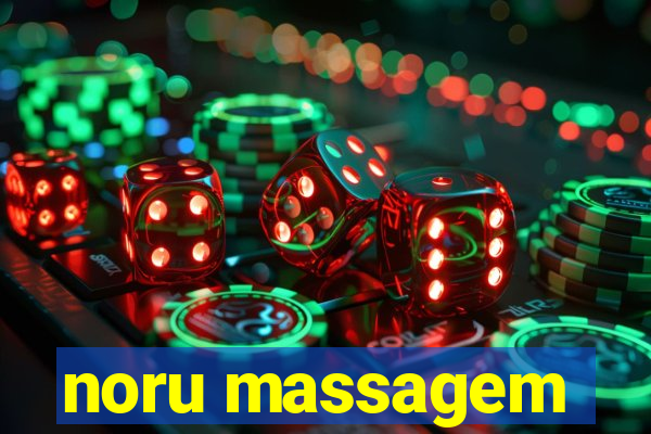 noru massagem